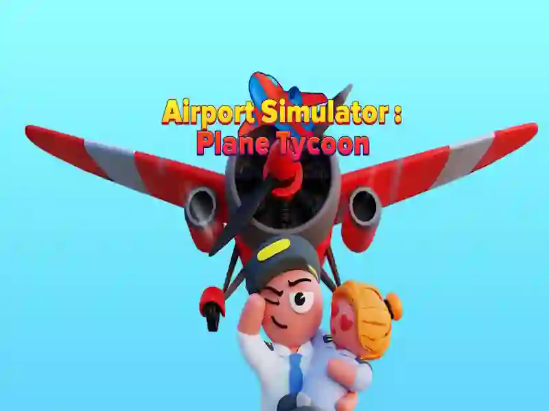 Mchezo Simulator ya Uwanja wa Ndege: Ndege Tycoon online Mchezo Simulator ya Uwanja wa Ndege: Ndege Tycoon online
