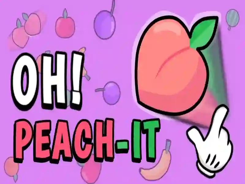 Mchezo Oh peach-it online