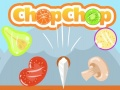 Mchezo ChopChop online