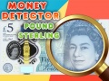 Mchezo Kigunduzi cha Fedha Pound Sterling online