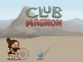 Mchezo Klabu Magnon online