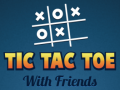 Mchezo Tic Tac Toe na Marafiki online