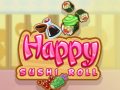 Mchezo Roll ya Sushi yenye Furaha online