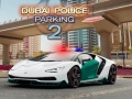 Mchezo Kuingiza Polisi Dubai 2 online