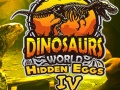 Mchezo Dunia ya Dinosaur: Mayai yaliyofichwa Sehemu IV online