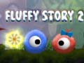 Mchezo Hadithi ya Fluffy 2 online
