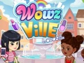 Mchezo WOWZVille online