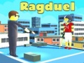 Mchezo Ragduel online