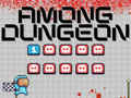 Mchezo Kati Yetu Dungeon online