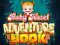 Mchezo Kitabu cha Adventures ya Baby Hazel online