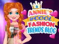 Mchezo Blogu ya Wasilisho la Mitindo #Cool ya Annie online