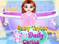 Mchezo Baby Taylor Huduma ya Kila Siku online