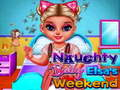 Mchezo Naughty Baby Princess Wikendi online
