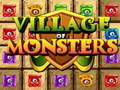 Mchezo Kijiji cha Monsters online