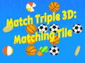 Mchezo Mechi Tatu 3D: Tile Zinazolingana online