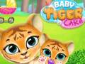 Mchezo Utunzaji wa Tiger Mtoto online
