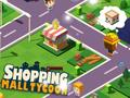 Mchezo Tycoon wa Kituo cha Ununuzi online