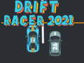 Mchezo Dereva wa Drift 2021 online