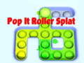 Mchezo Pop It Roller Splat online