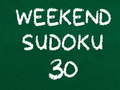 Mchezo Sudoku ya Mwishoni mwa Wiki 30 online