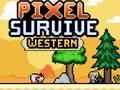 Mchezo Kuishi Pixel Magharibi online