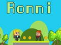 Mchezo Ronni online