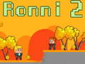 Mchezo Ronni 2 online