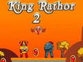 Mchezo Mfalme Rathor 2 online
