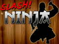 Mchezo Ninja Kukata online