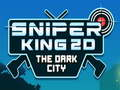 Mchezo Mfalme wa Sniper 2D Jiji la Giza online