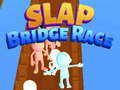 Mchezo Slap Bridge Race online