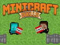 Mchezo Minicraft Duelo online