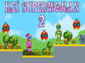 Mchezo Kei Supermwanamke 2 online