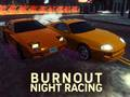Mchezo Burnout Usiku Mbio online