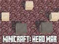 Mchezo Minicraft: Vita Vita online