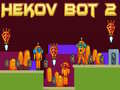 Mchezo Hekov Bot 2 online