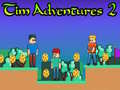 Mchezo Tim Adventure 2 online