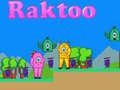 Mchezo Raktoo online