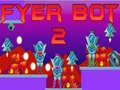 Mchezo Fyer Bot 2 online