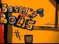 Mchezo Bolti za Bobby online