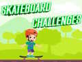 Mchezo Changamoto za Skateboard online