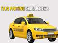 Mchezo Taxi Parking Challenge 2 online