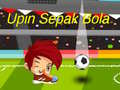 Mchezo Upin Ipin: Soka online