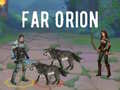 Mchezo Orion ya Mbali online