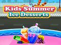 Mchezo Desserts za baridi za watoto wa suumer online