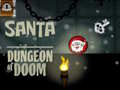 Mchezo Santa Dungeon ya Kifo online