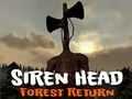 Mchezo Kurudi katika Msitu wa Siren Head online