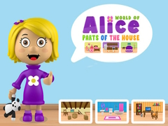Mchezo Ulimwengu wa Alice: Sehemu za Nyumba online