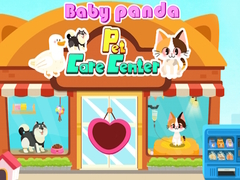 Mchezo Kituo cha Huduma ya Wanyama wa Nyumbani wa Baby Panda online