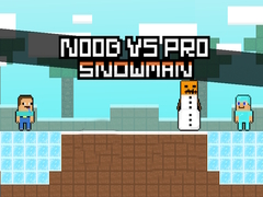 Mchezo Noob dhidi ya Pro Snowman online